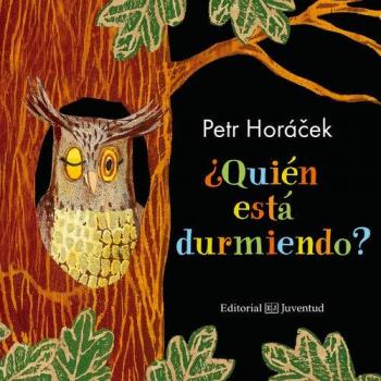 ¿Quién está durmiendo? - HORÁCEK, PETR