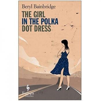 The Girl in the Polka-Dot Dress by Beryl Bainbridge - English Novel