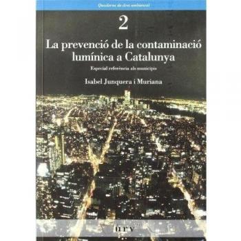 La prevenció de la contaminació lumínica a Catalunya: Especial referència als municipis: 2