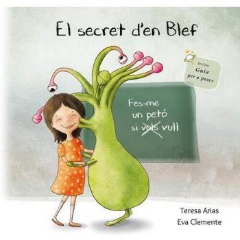 El secret d'en Blef: Fes-me un petó si vull
