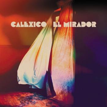Vinilo El Mirador - Calexico (LP + MP3)