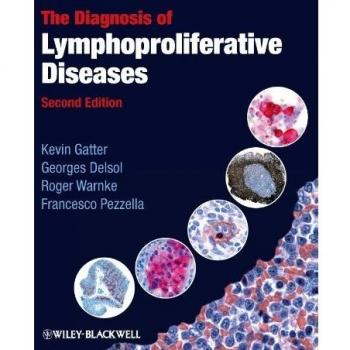 The Diagnosis of Lymphoproliferative Diseases