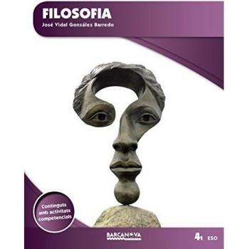 Filosofia 4t ESO. Llibre de l ' alumne