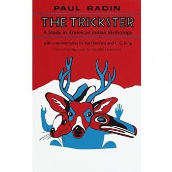 Trickster: A Study in American Indian Mythology
