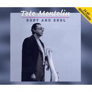 Body and Soul-24bit Remastered - Tete Montoliu