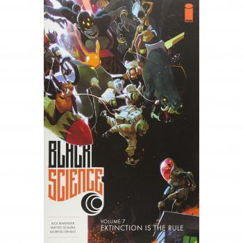 Black Science Volume 7: Extinction is the Rule