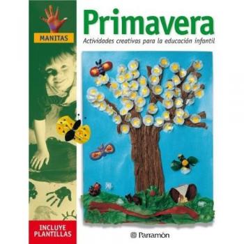 Primavera: Actividades creativas para la educación infantil