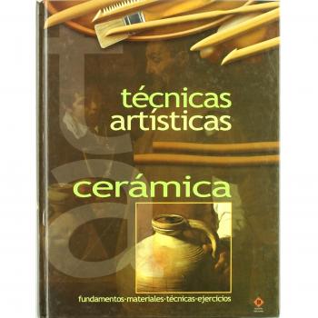 Ceramica -tecnicas artisticas