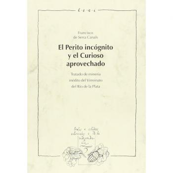 El perito incógnito y el curioso aprovechado