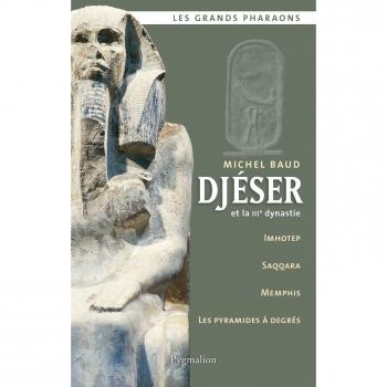Djeser - et la iiie dynastie