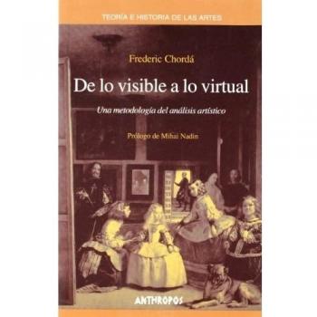 De Lo Visible A Lo Virtual