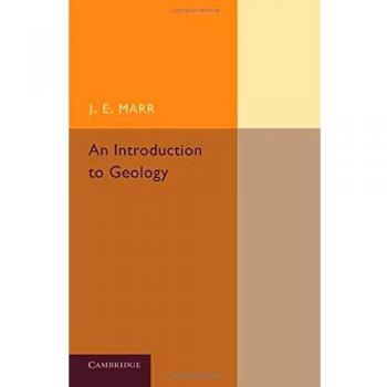 Introducción a la Geología - Edición en Rústica, por J. E. Marr