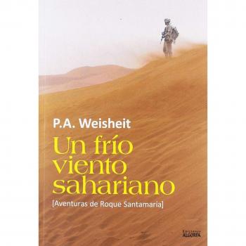Un frío viento sahariano: Las aventuras de Roque Santamaria