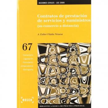 Contratos de prestación de servicios y suministros: Biblioteca Básica de Práctica Procesal nº 67