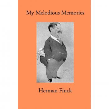 Mis Melodiosas Memorias - Edición en Tapa Blanda de Herman Finck