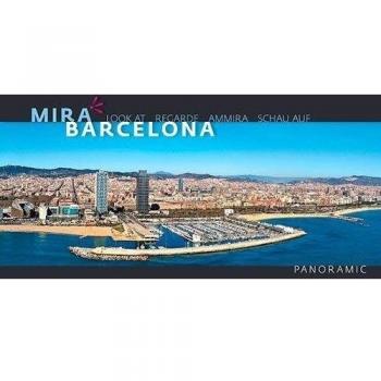 Barcelona: Mira Look At Regarde Ammira Schau Auf: Mira Look at Regarde Ammira Schau auf