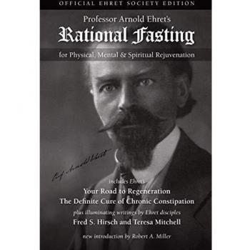 Rational Fasting: For Physical, Mental, and Spiritual Rejuvenation