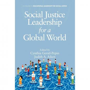 Global Social Justice Leadership: Educational Strategies for Equity and Inclusion