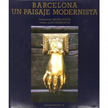 Barcelona. Un paisaje modernista