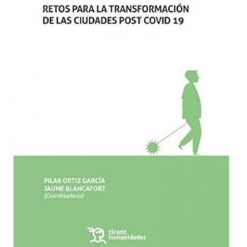 Retos para la transformación de las ciudades Post COVID-19