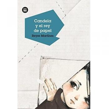 Candela y el rey de papel