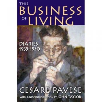 This Business of Living: Diaries 1935-1950