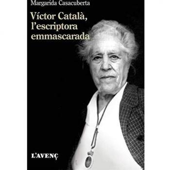 Víctor Català, l'escriptora emmascarada