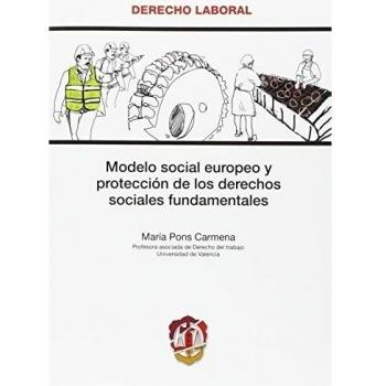 Modelo social europeo y protección de los derechos sociales fundamentales