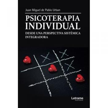 Psicoterapia individual desde una perspectiva sistémica integradora