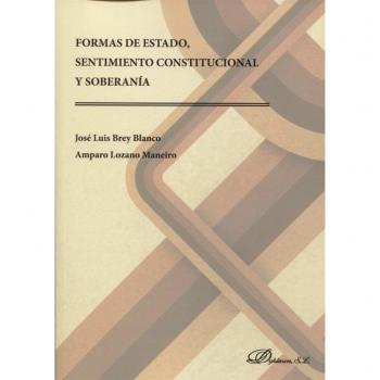 Formas de estado, sentimiento constitucional y soberanía