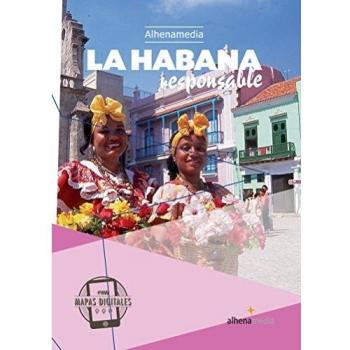 Habana responsable, La