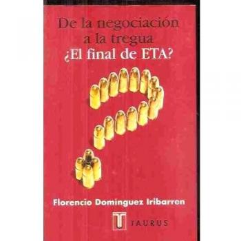De La Negociación a La Tregua