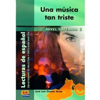 Una música tan triste: Lecturas de espanol - Edinumen: 0000