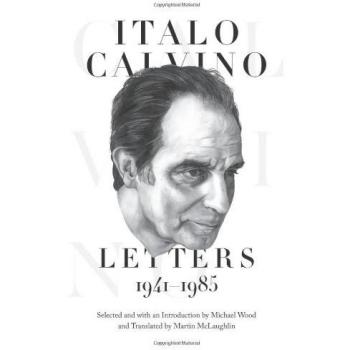 Italo Calvino: Letters, 1941-1985
