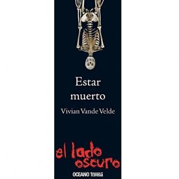 Estar muerto: Siete escalofriantes cuentos de fantasmas