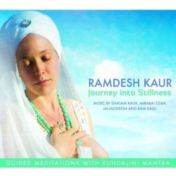 Journey into Stillness - Guided Meditations Kundalini Mantra
