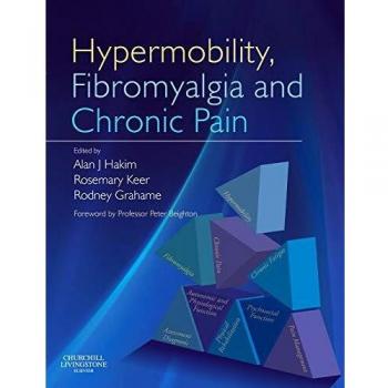 Hypermobility, Fibromyalgia and Chronic Pain, 1e