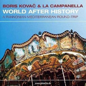 World After History - La Boris Kovac Campanella