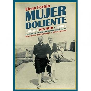 Mujer doliente. Cartas a Inés Field: Tomo 2: 17