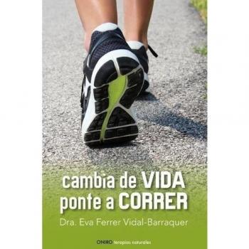 Cambia de vida. Ponte a correr