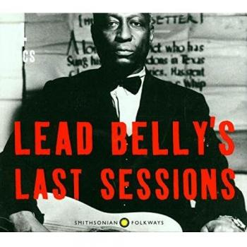 Lead Belly's Last Sessions