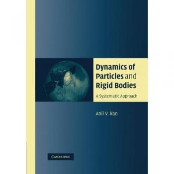 Comprehensive Guide to Particle and Rigid Body Dynamics