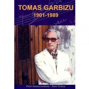 (+CD-rom) Tomás garbizu 1901-1989