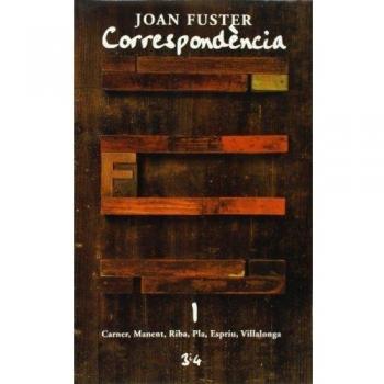 Correspondència 1. Carner, Manent, Riba, Pla, Espriu i Villalonga