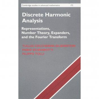 Discrete Harmonic Analysis: Representations, Number Theory, Expanders, and the Fourier Transform: 172