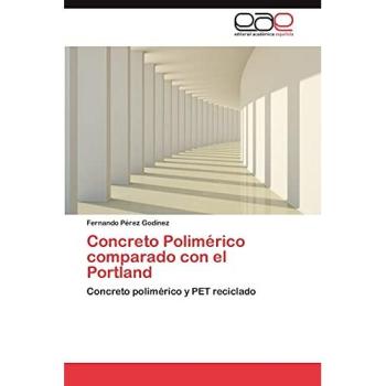 Concreto Polimérico comparado con el Portland