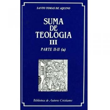 Suma de teología: Suma De Teologia. Iii: 3 - Santo Tomas De Aquino