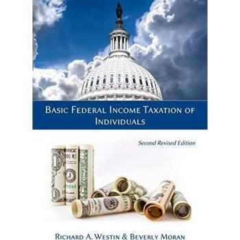 Comprehensive Guide to Individual Federal Income Taxation - Second Revised Edition