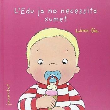 L'Edu ja no necessita el xumet