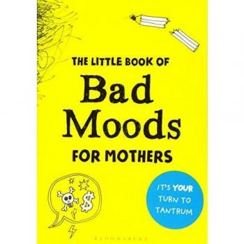 El pequeño libro de los malos humores para madres por Sonninen Lotta